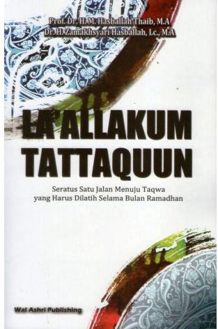 LA’ALLAKUM TATTAQUUN