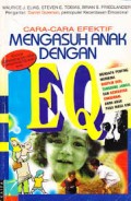 CARA-CARA EFEKTIF MENGASUH ANAK DENGAN EQ