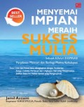 MENYEMAI IMPIAN MERAIH SUKSES MULIA