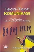 TEORI-TEORI KOMUNIKASI : TEORI KOMUNIKASI DALAM PERSPEKTIF PENELITIAN KUALITATIF