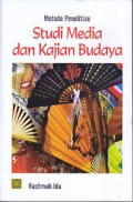 METODE PENELITIAN STUDI MEDIA DAN KAJIAN BUDAYA