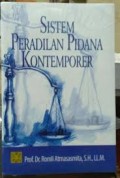 SISTEM PERADILAN PIDANA KONTEMPORER