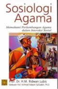 SOSIOLOGI AGAMA : MEMAHAMI PERKEMBANGAN AGAMA DALAM INTERAKSI SOSIAL