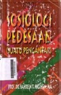 SOSIOLOGI PEDESAAN (SUATU PENGANTAR)