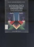 SOSIOLOGI INDUSTRI : SUATU PENGANTAR
