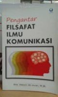 PENGANTAR FILSAFAT ILMU KOMUNIKASI