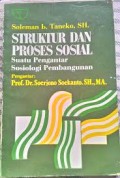 STRUKTUR DAN PROSES SOSIAL : SUATU PENGANTAR SOSIOLOGI PEMBANGUNAN