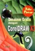 DESAINER GRAFIS DENGAN CORELDRAW X3