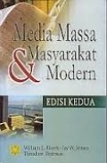 MEDIA MASSA DAN MASYARAKAT MODERN