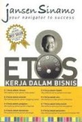 8 ETOS KERJA PROFESIONAL : NAVIGATOR MENUJU SUKSES