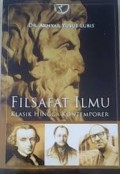 FILSAFAT ILMU KLASIK HINGGA KONTEMPORER