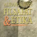 ALIRAN-ALIRAN FILSAFAT DAN ETIKA