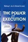 LIVING THE POWER OF EXECUTION : PRILAKU PEMBEDA KESUKSESAN ANDA