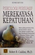 PSIKOLOGI PERSUASIF : MEREKAYASA KEPATUHAN