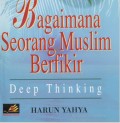 Bagaimana Seorang Muslim Berpikir?