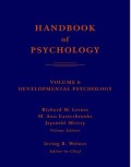 HANDBOOK of PSYCHOLOGY VOLUME 6 DEVELOPMENTAL PSYCHOLOGY