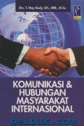 KOMUNIKASI DAN HUBUNGAN MASYARAKAT INTERNASIONAL