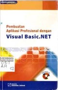 PEMBUATAN APLIKASI PROFESIONAL DENGAN VISUAL BASIC.NET