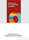 Introduction to C++ Programming and Graphics