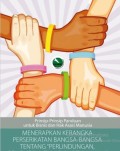 Prinsip-Prinsip Panduan untuk Bisnis dan Hak Asasi Manusia: Menerapkan Kerangka Perserikatan Bangsa-Bangsa tentang “Perlindungan, Penghormatan, dan Pemulihan”