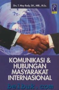 Image of KOMUNIKASI DAN HUBUNGAN MASYARAKAT INTERNASIONAL